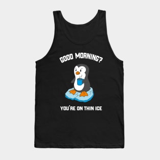 Funny Good Morning Penguin With Coffee Tank Top